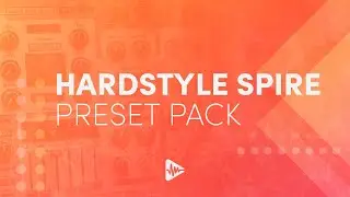 Soundfreq | Hardstyle Spire Preset Pack [READ DESCRIPTION]