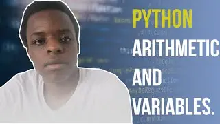 Python Tutorials - How To Use ARITHMETIC, VARIABLES, And Dealing With ERROR HANDLING With CodeCademy