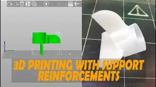 3D Printing With Support Reinforcement - Slicer software with Prusa 3D Printer