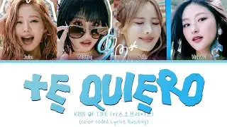 KISS OF LIFE (키스오브라이프) 'Te Quiero' (ПЕРЕВОД НА РУССКИЙ Color Coded Lyrics Rus/Eng)