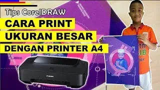 Cara Print Ukuran Besar Dengan Printer A4 - Tutorial Coreldraw