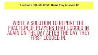 #SQL Leetcode SQL 50 #22: Game Play Analysis IV