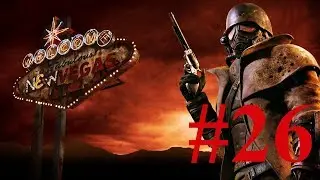 Fallout NV #26 ► Штаб квартира Сансет Саспариллы ► Fate of Wanderer