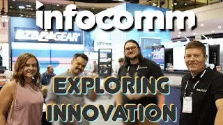 Exploring Innovation: Partnerships and Product Highlights at InfoComm Show 2023