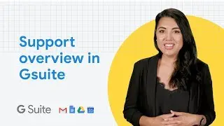 G Suite Support Overview