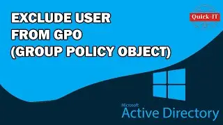 How to Exclude a User from Windows AD Group Policy Object (GPO)