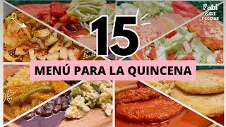 15 IDEAS DE COMIDA/PARA LA QUINCENA/FABI ZEA