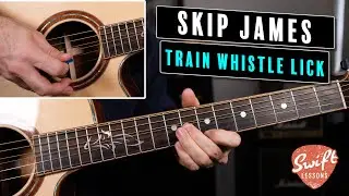 The Iconic Train Whistle Delta Blues Lick - Skip James Style!