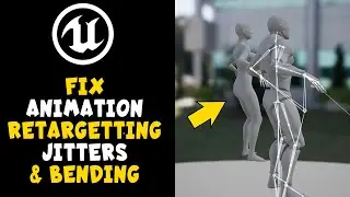 Fix Animation Retargeting Jitter/Shake/Bending in UE5 Unreal Engine