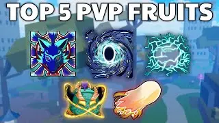 TOP 5 Fruits You NEED To USE in Blox Fruits PVP/Grind..