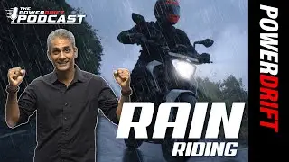 Riding in the Rain | Episode 19 | The PowerDrift Podcast