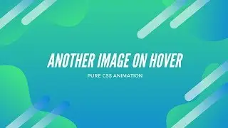 Another image on hover using css | Image hover effect using css and html