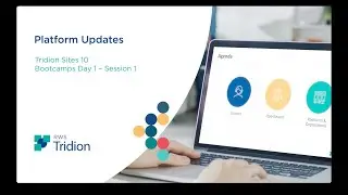 Tridion Sites 10 Bootcamps Day 1 - Session 1 Platform updates