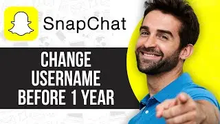 How To Change Snapchat Username Before 1 Year