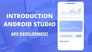 How to Develop Apps | Introduction to Android Studio #appdevelopment