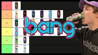 Bang Energy TIER LIST (Updated Winter 2020)