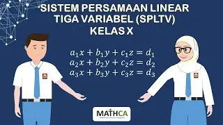 Sistem Persamaan Linear Tiga Variabel (SPLTV) -  Matematika SMA Kelas 10