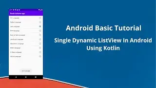 Single Dynamic ListView In Android Using Kotlin