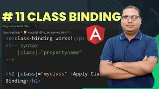 #11 Class Binding for Dynamic Style Changes | Practical Approach: Add and Remove Classes in Angular