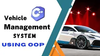 Vehicle Management System | Vehicle Management System using C++ | Mini Project Vehicle Management