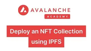 Deploy and Mint an NFT Collection on Avalanche - Avalanche Academy