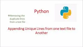 Append Unique Lines from one text file to another using Python || Python programming with text file