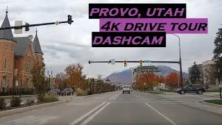 Provo, Utah | 4k Driving Tour | Dashcam