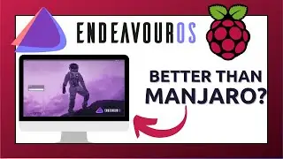 Building a rocket might be easier than installing EndeavourOS on Raspberry Pi