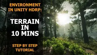 How To Create Beautiful Terrain Under 10 Mins In Unity | Tutorial | HDRP |