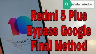 BOOM!!! Xiaomi Redmi 5 Plus /MEE7, MEG7, MET7/. Remove Google Account Bypass FRP. Without PC!!!