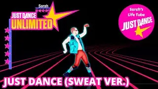 Just Dance (Sweat Version), Lady Gaga Ft Colby O'Donis | MEGASTAR, 4/4 GOLD, 13K | JD 2014 Unlimited