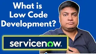 What Is ServiceNow Low-Code Development | ServiceNow Applications