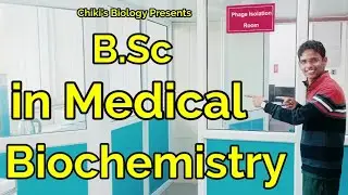 All About B.Sc in Medical Biochemistry || Scope, Colleges, Entrances, Salary, Fees | Reality..By CB