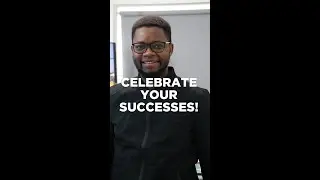 Celebrate Your Successes!