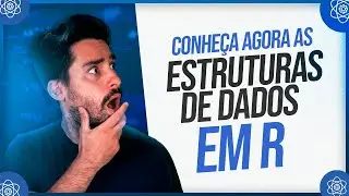 Estruturas de Dados em R