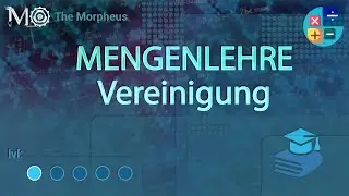 Mathematik: Mengenlehre #4 - Vereinigung