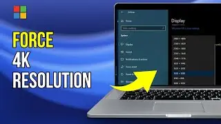 How to Force 4k Resolution Windows 11/10 - 3 Ways