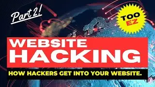 How to Hack a WordPress Website (Part 2)