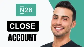 N26 - How To Close and Cancel Your Account | Tutorial (2024)