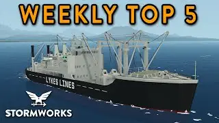 Stormworks Weekly Top 5 Workshop Creations - Episode 151