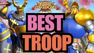 CHOOSE The BEST troop [Archers, infantry,or cavalry?] Rise of kingdoms