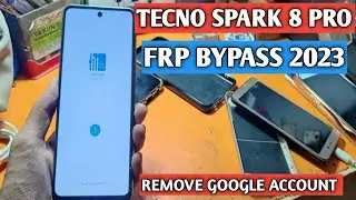 Tecno Spark 8 Pro Frp Bypass New Method 2023