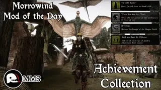 Morrowind Mod of the Day - Achievement Collection 2024 Showcase