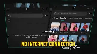 Capcut no internet connection problem fix | Best Method To fix Capcut No Internet Problem !!