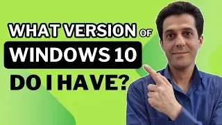 What Version of Windows 10 Do I Have (Check the Windows 10 Version and Edition)