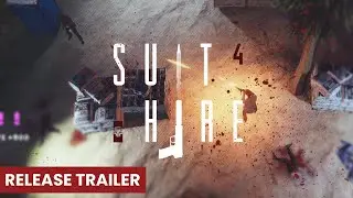 Suit for Hire - Early Access Release Trailer