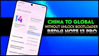 Redmi Note 13 Pro(Garnet) China to Global Convert Without Unlock Bootloader 💯✅