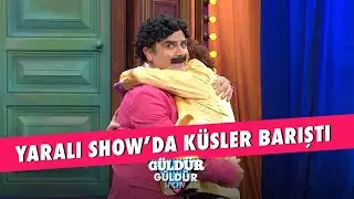 Yaralı Showda Küsler Barıştı | Güldür Güldür Show