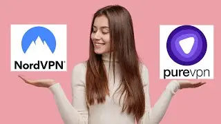 NordVPN vs PureVPN | Which is Better, NordVPN or PureVPN?