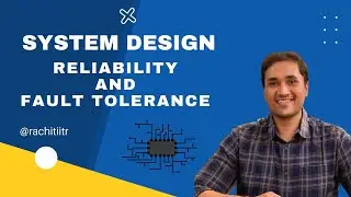 Reliability, Faults and Failures in Software Engineering || System Design Crash Course